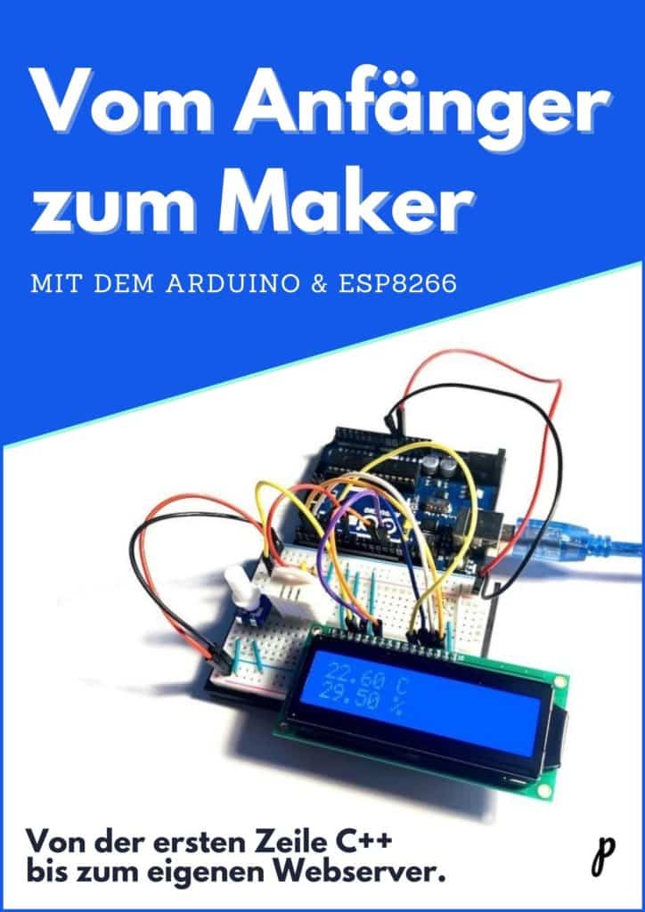 E-book Vom Anfänger zum Maker mit dem Arduino und ESP8266 - Projekte und Tutorials